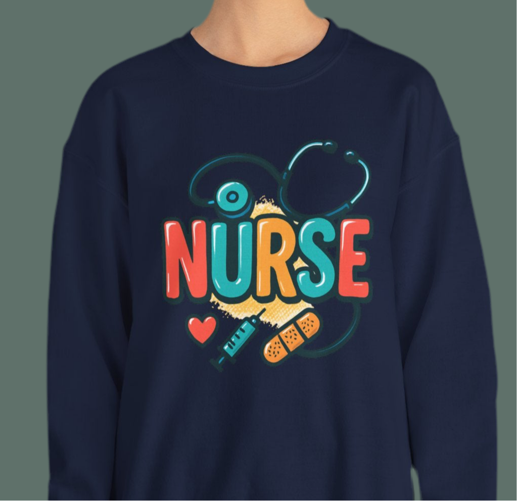Cute Nurse Crewneck Sweatshirt, Gifts for Nurses, Hospital Humor, Nurse Appreciation, Medical Student Apparel, Funny Nurse Gifts