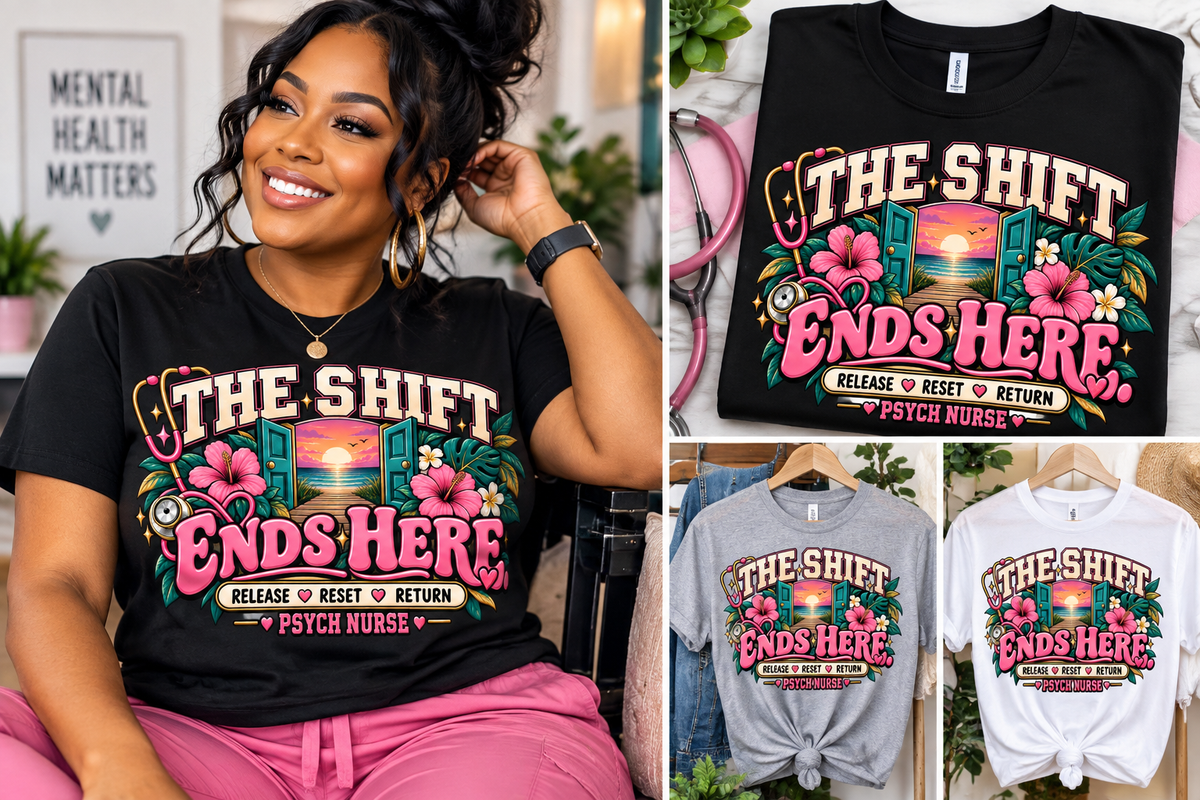 Psych Nurse Shirt, The Shift Ends Here Tee, Psychiatric Nurse Gift, Mental Health Nurse Shirt, Behavioral Health Nurse Self Care Tee