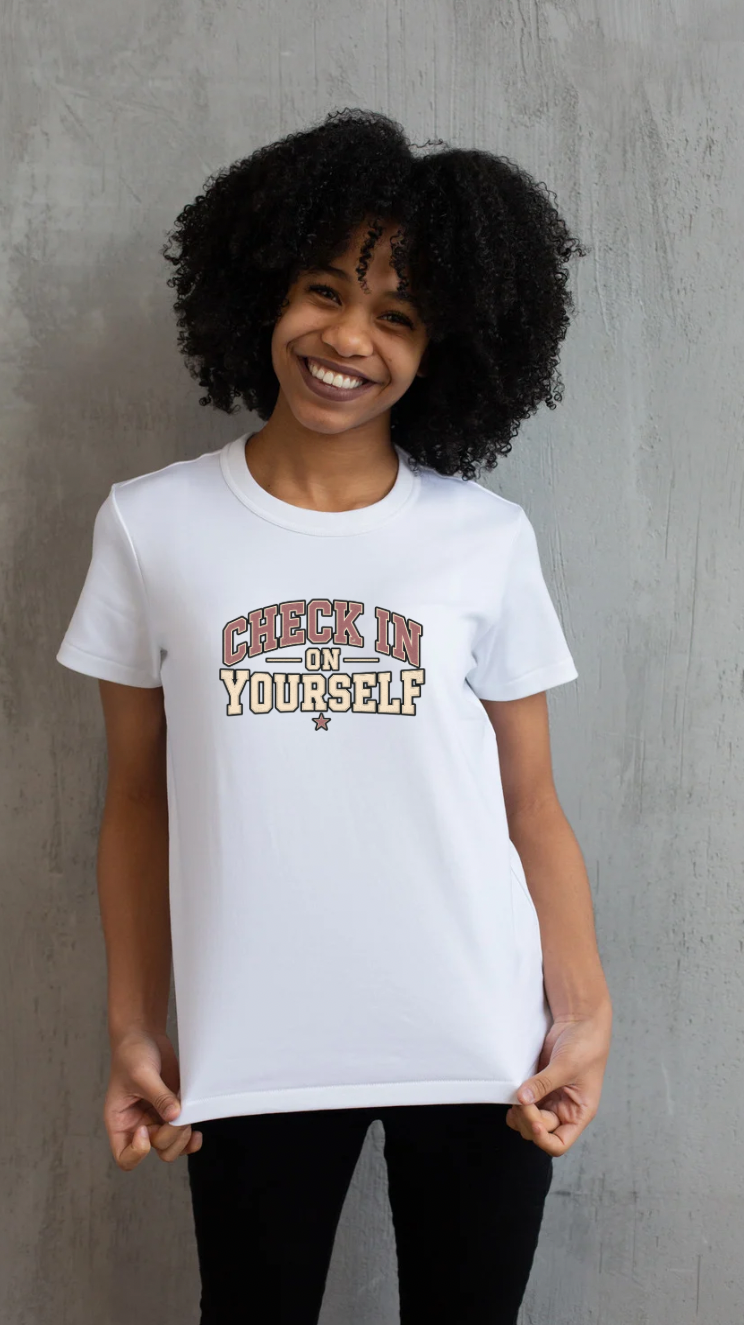 Check in on Yourself Tee, Psych nurse, ER nurse