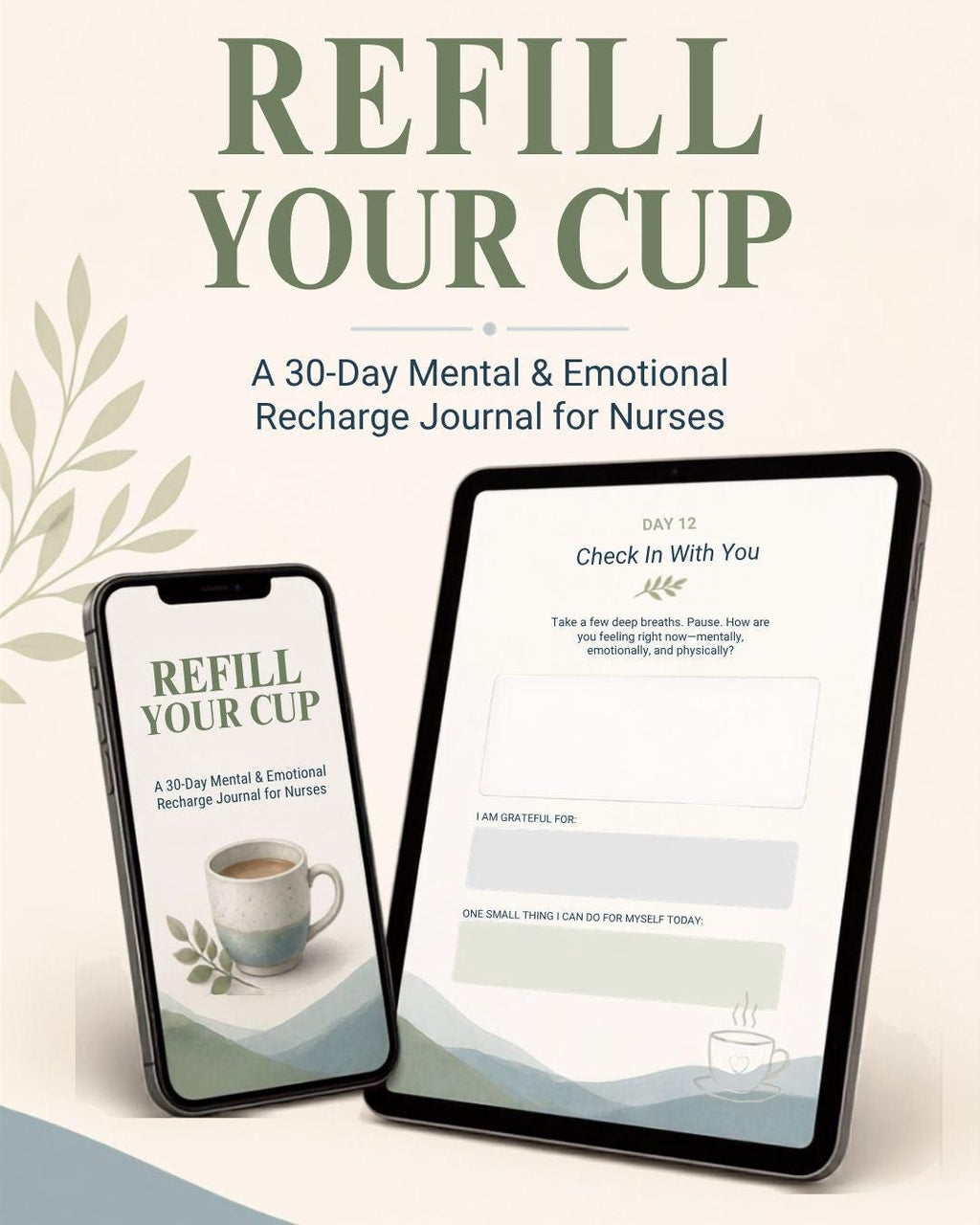 Refill Your Cup: 30-Day Nurse Self-Care Journal | Mental Wellness & Burnout Recovery