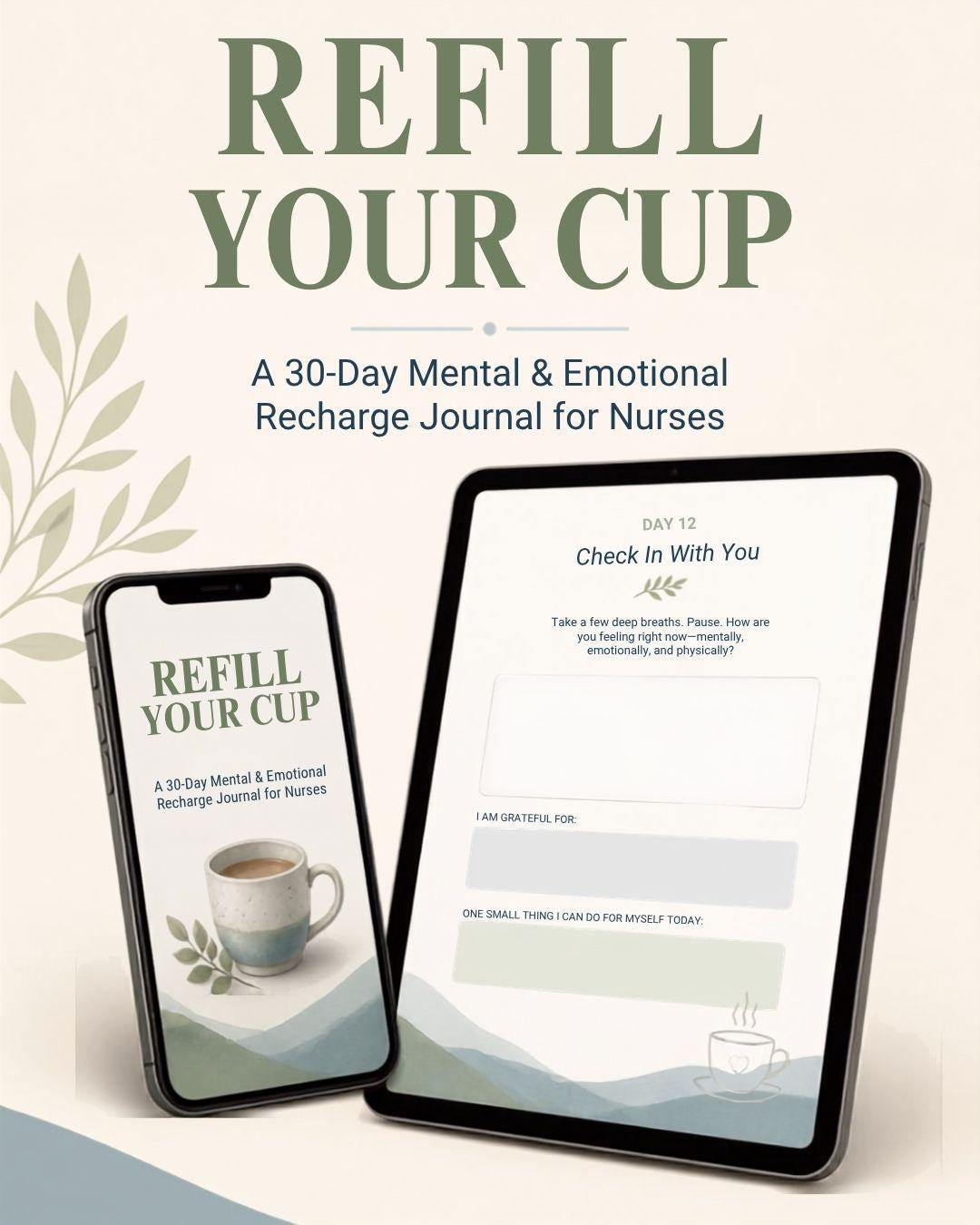 Refill Your Cup: 30-Day Nurse Self-Care Journal | Mental Wellness & Burnout Recovery