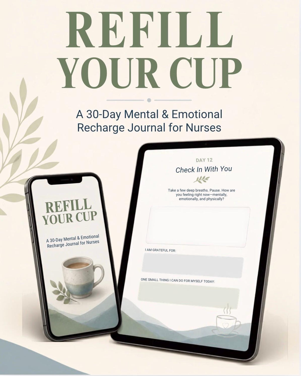 Refill Your Cup: 30-Day Nurse Self-Care Journal | Mental Wellness & Burnout Recovery