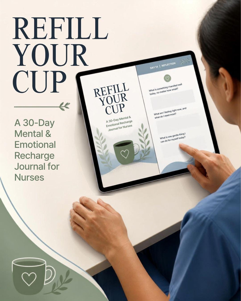 Refill Your Cup: 30-Day Nurse Self-Care Journal | Mental Wellness & Burnout Recovery